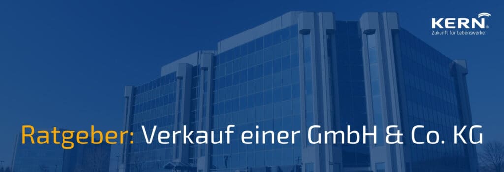 Beitragsbild Verkauf einer GmbH & Co KG